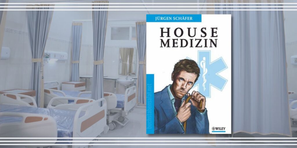 Das Cover des Buches Housemedizin von Dr. Jürgen Schäfer vor dem Hintergrund eines Krankenhauszimmers. Zu sehen sind drei leere Betten, die durch zusammengebundene hellblaue Vorhänge voneinander getrennt sind. Auf dem Buchcover ist Dr. House aus der Fernsehserie stilisiert aber deutlich erkennbar abgebildet.